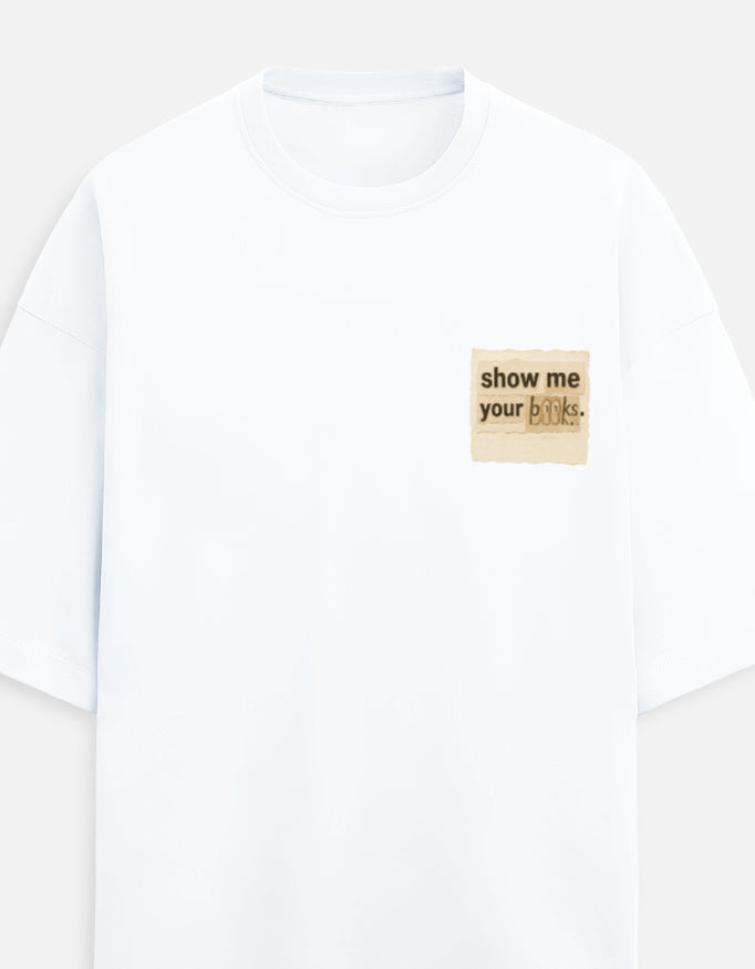 Show Me Your Books Unisex Oversized Tee product image