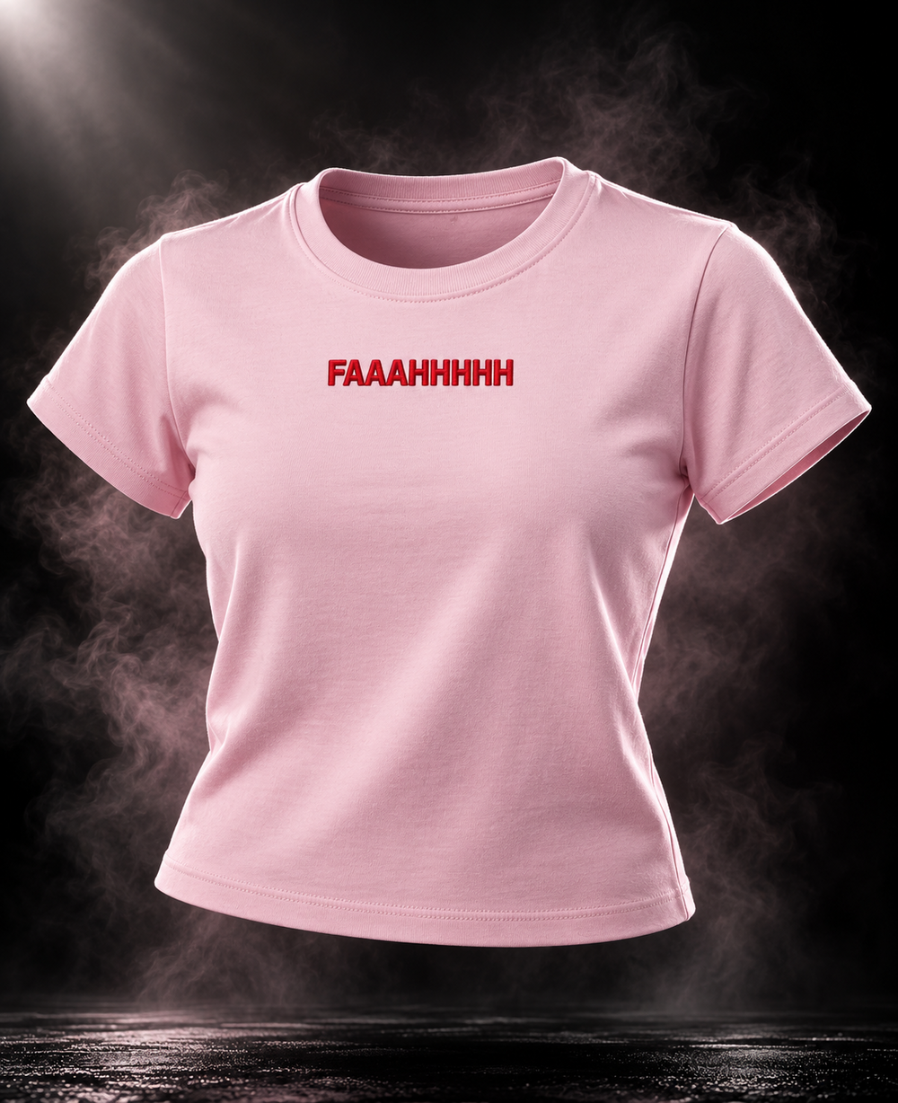 Faaahhhh baby pink fitted baby tee front with red FAAA HHHHH typography