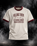 Kindness off-white maroon contrast rib unisex T-shirt front graphic reading Killing Them with Kindness