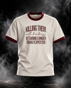 Kindness off-white maroon contrast rib unisex T-shirt front graphic reading Killing Them with Kindness