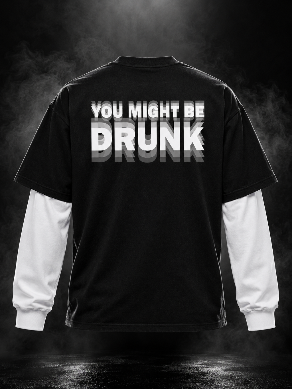 Might Be Drunk black oversized doctor sleeve unisex T-shirt back with You Might Be Drunk typography